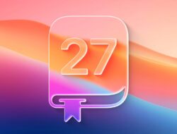iOS 27: Fitur baru, tanggal rilis, dan lainnya