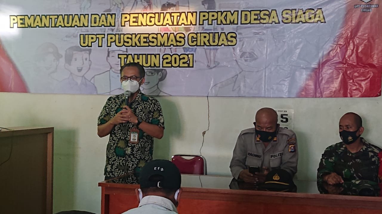 Pemantauan dan Penguatan Desa Siaga PKM Ciruas 2021