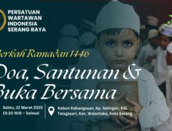 PWI Serang Raya Gelar Doa Bersama dan Santunan Yatim di Pekan Akhir Ramadan