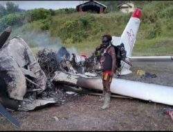 Efek Pembakaran Pesawat OPM di Papua Maskapai Tetapkan Zona Merah Terbang