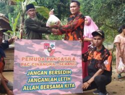 Pemuda Pancasila PAC Cinangka Bersama Ranting Gelar Bakti Sosial untuk Korban Longsor Lebak